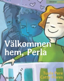 Pere, Välkommen hem, Perla