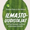 Perko, Ilmastouudistajat - Kohti puhtaampaa maailmaa ja parempaa bisnestä