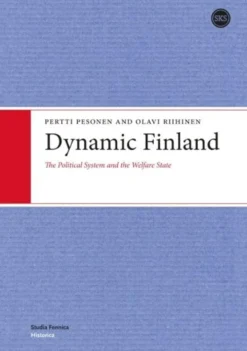Pesonen, Dynamic Finland - The Political System and the Welfare State