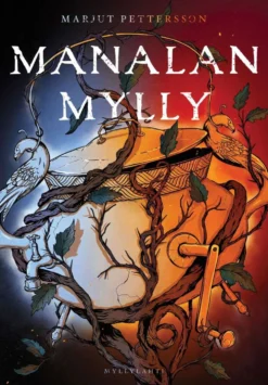 Pettersson, Manalan mylly