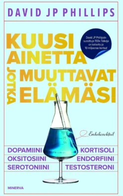 Phillips, Kuusi ainetta jotka muuttavat elämäsi