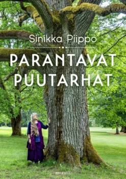 Piippo, Parantavat puutarhat