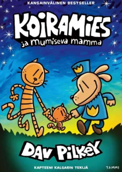 Pilkey, Koiramies ja mumiseva mamma