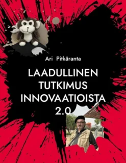Pitkäranta, Laadullinen tutkimus innovaatioista 2.0 - Innovaatioiden suunnittelututkimus