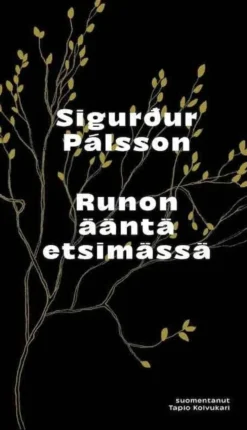 Pálsson, Runon ääntä etsimässä