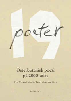 19 poeter - Österbottnisk poesi på 2000-talet