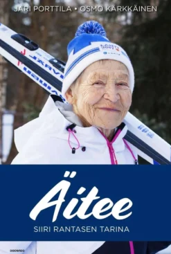 Porttila, Äitee - Siiri Rantasen tarina