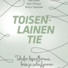 Pruuki, Toisenlainen tie - Tahaton lapsettomuus, kriisi ja selviytyminen