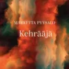 Pyysalo, Kehrääjä