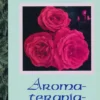 Radford, Aromaterapiaopas