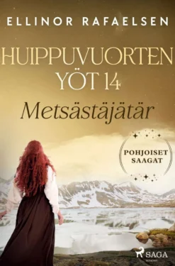 Rafaelsen, Metsästäjätär - Huippuvuorten yöt 14