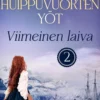 Rafaelsen, Viimeinen laiva - Huippuvuorten yöt 2