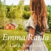 Ranta, Café Amelian perintö