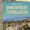 Ranta, Onnenpekat Espanjassa