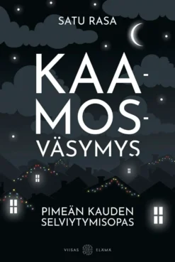 Rasa, Kaamosväsymys - Pimeän kauden selviytymisopas