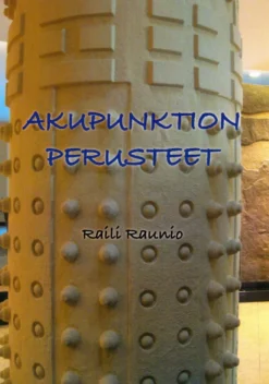 Raunio, Akupunktion perusteet