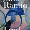 Rautio, Trad.