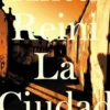 Reini, La Ciudad