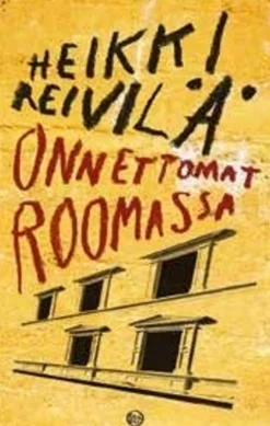 Reivilä, Onnettomat Roomassa