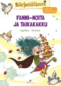 Richert, Fanni-noita ja taikakakku - TA-VU-TET-TU, SUURAAKKOSET