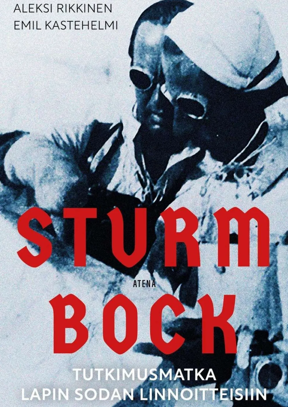 Rikkinen, Sturmbock - Tutkimusmatka Lapin sodan linnoitteisiin