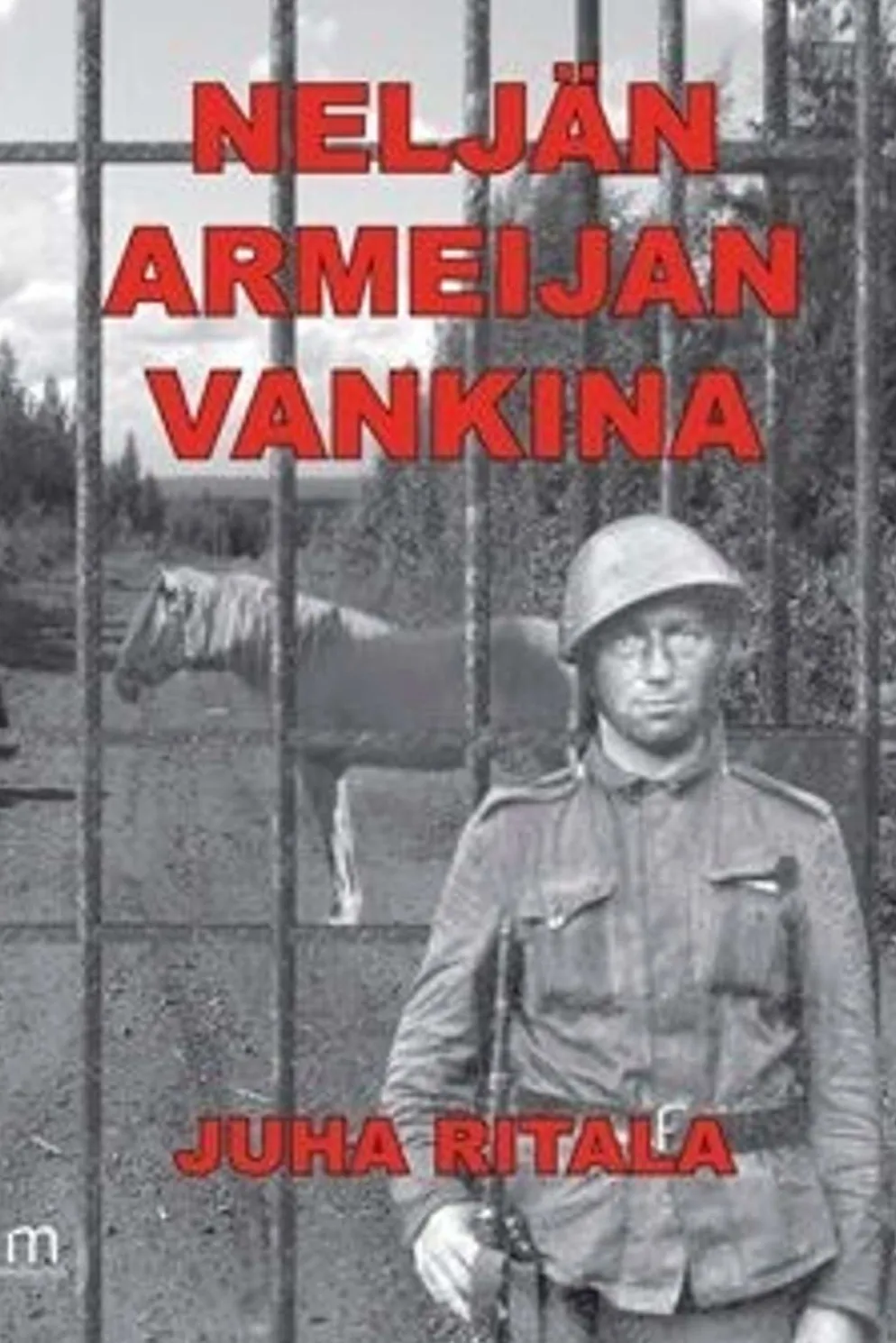 Ritala, Neljän armeijan vankina