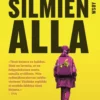 Ärlemalm, Varjot silmien alla