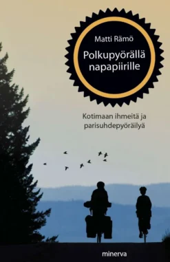 Rämö, Polkupyörällä napapiirille - Kotimaan ihmeitä ja parisuhdepyöräilyä