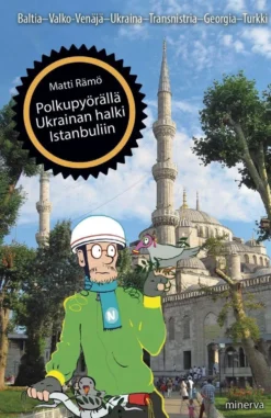 Rämö, Polkupyörällä Ukrainan halki Istanbuliin