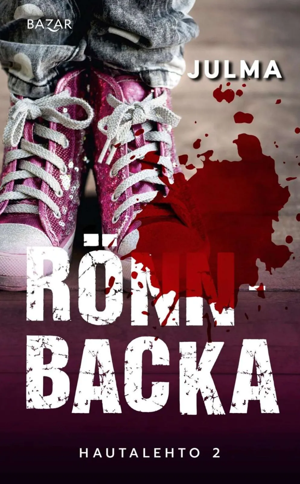 Rönnbacka, Julma