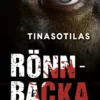 Rönnbacka, Tinasotilas