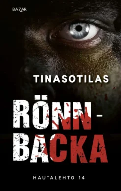 Rönnbacka, Tinasotilas