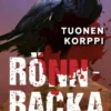 Rönnbacka, Tuonen korppi
