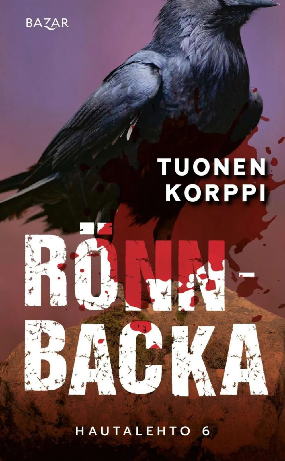 Rönnbacka, Tuonen korppi