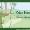 Robin Hood (selkokielinen) - elämäni ja seikkailuni