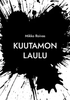 Roivas, Kuutamon laulu