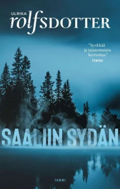 Rolfsdotter, Saaliin sydän
