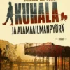 Ropponen, Kuhala ja alamaailmanpyörä