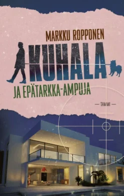 Ropponen, Kuhala ja epätarkka-ampuja