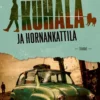 Ropponen, Kuhala ja hornankattila