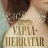 Rosenberg, Vapaaherratar