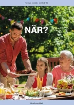 Rosenblad, Tid: När?