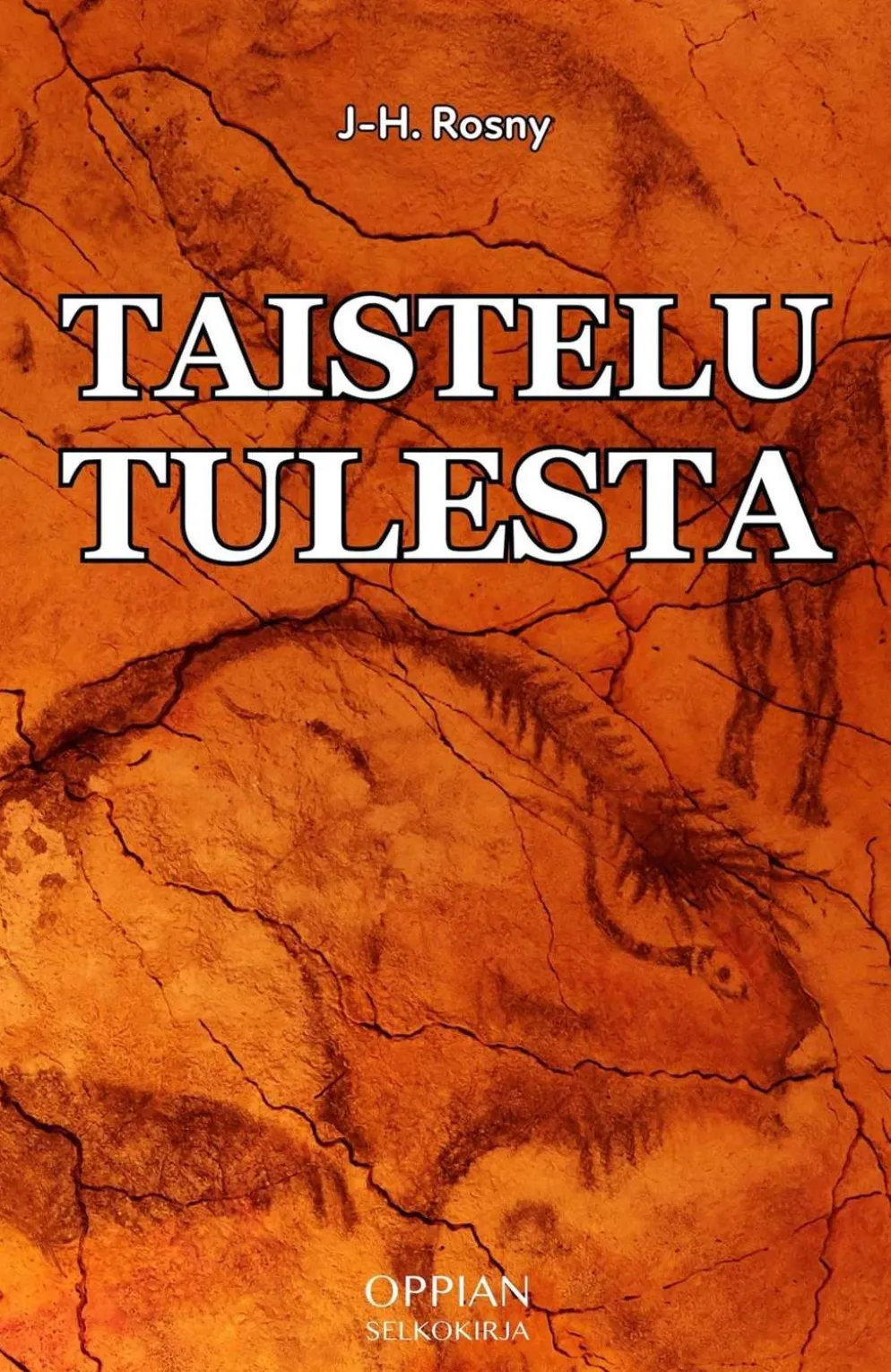 Rosny, Taistelu tulesta (selkokirja)