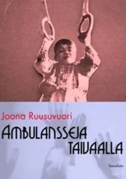 Ruusuvuori, Ambulansseja taivaalla