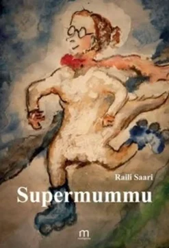 Saari, Supermummu