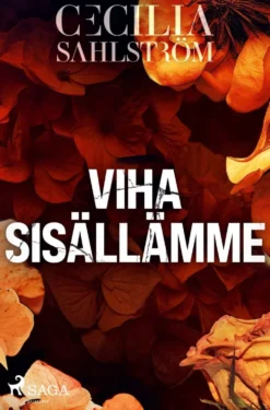 Sahlström, Viha sisällämme