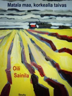 Sainila, Matala maa, korkealla taivas