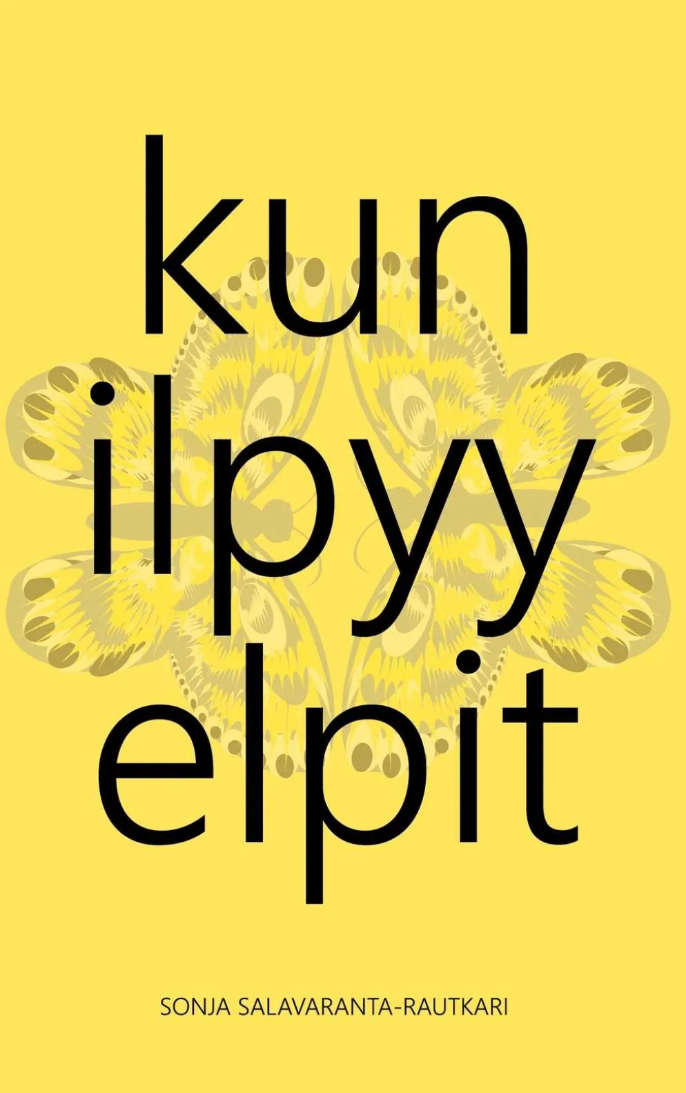 Salavaranta-Rautkari, kun ilpyy elpit