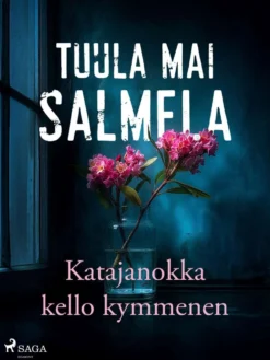 Salmela, Katajanokka kello kymmenen
