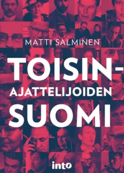 Salminen, Toisinajattelijoiden Suomi - Tarinoita yhden totuuden maasta
